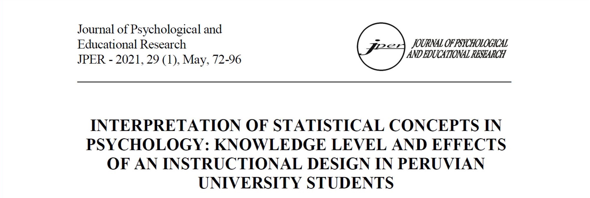 Interpretation of statistical concepts in Psychology. Knowledge level and effects of an instructional design in Peruvian university students